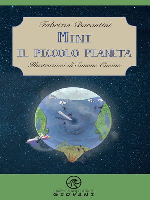 cover image of Mini, il piccolo pianeta